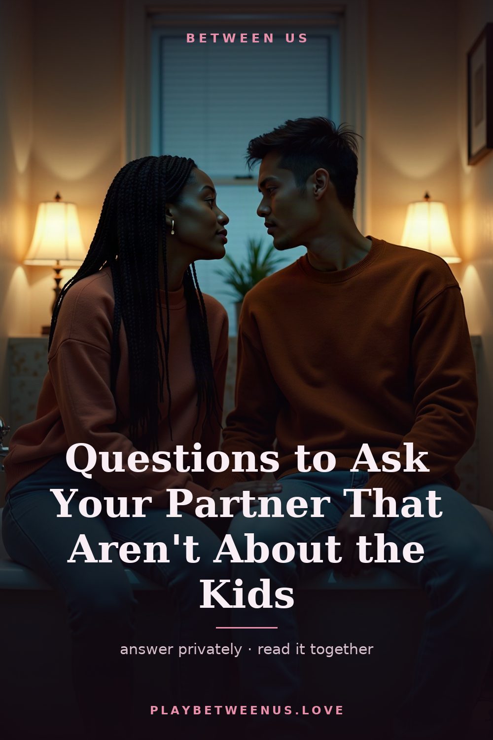 Questions to Ask Your Partner That Aren't About the Kids — Between Us