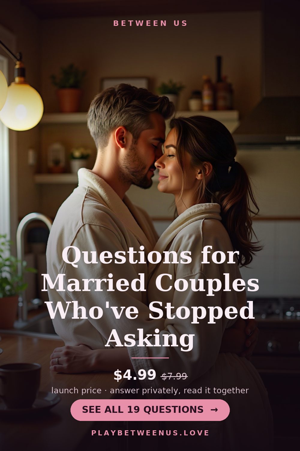 Questions for Married Couples Who've Stopped Asking — Between Us
