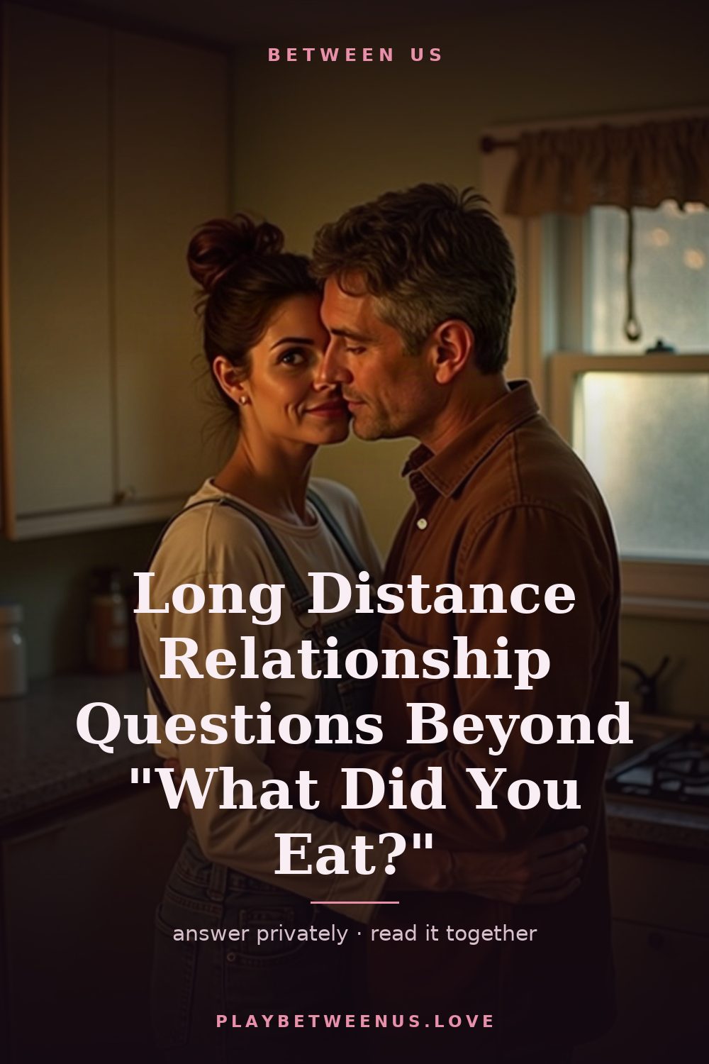 Long Distance Relationship Questions Beyond "What Did You Eat?" — Between Us