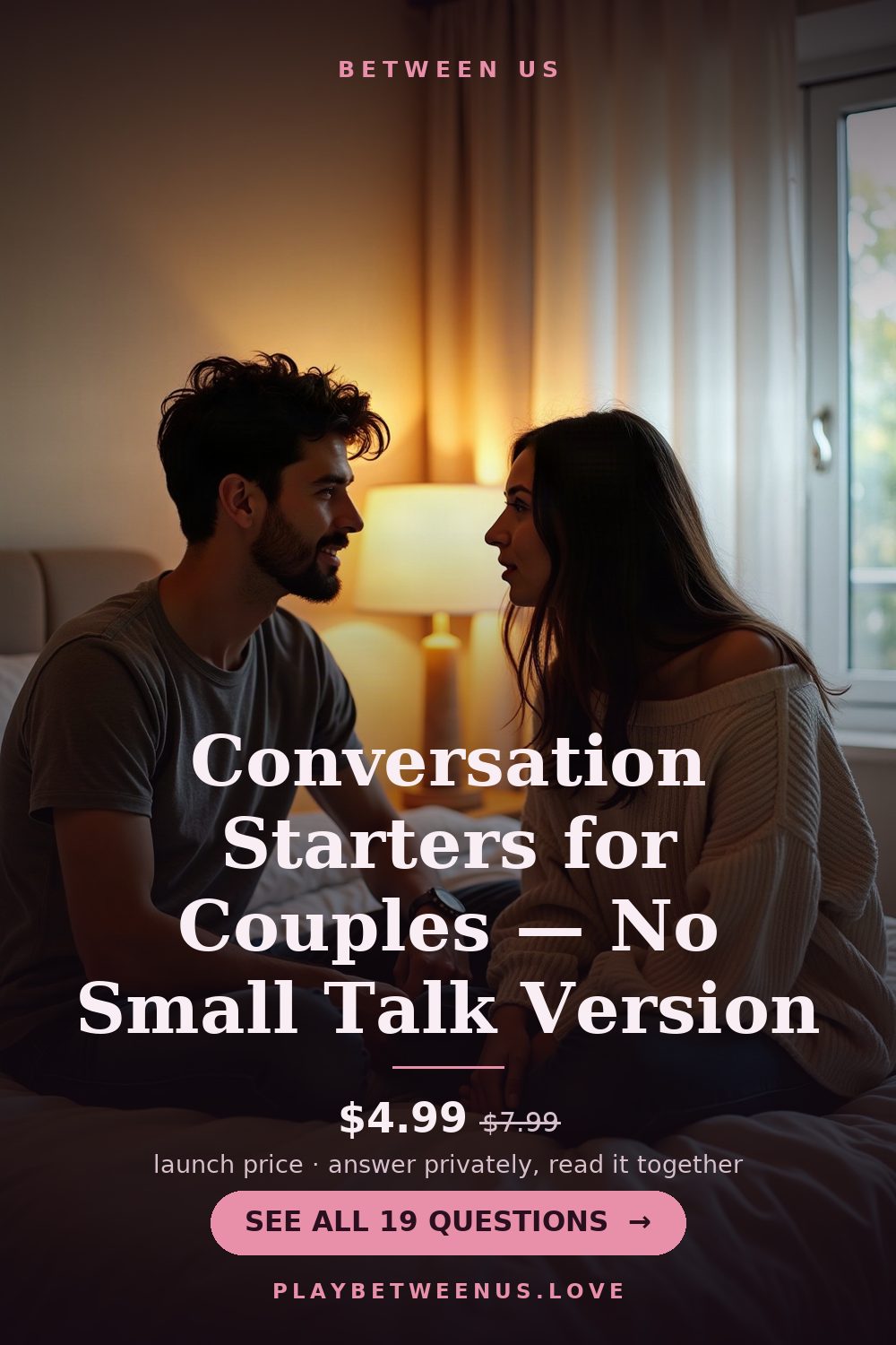 Conversation Starters for Couples — No Small Talk Version — Between Us