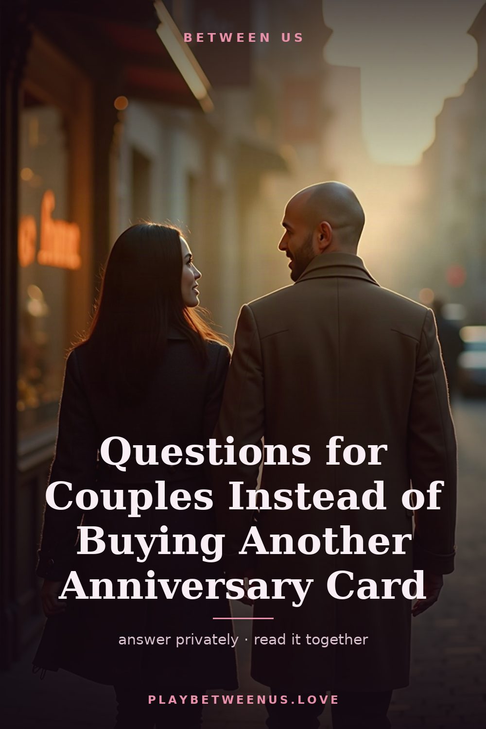 Questions for Couples Instead of Buying Another Anniversary Card — Between Us