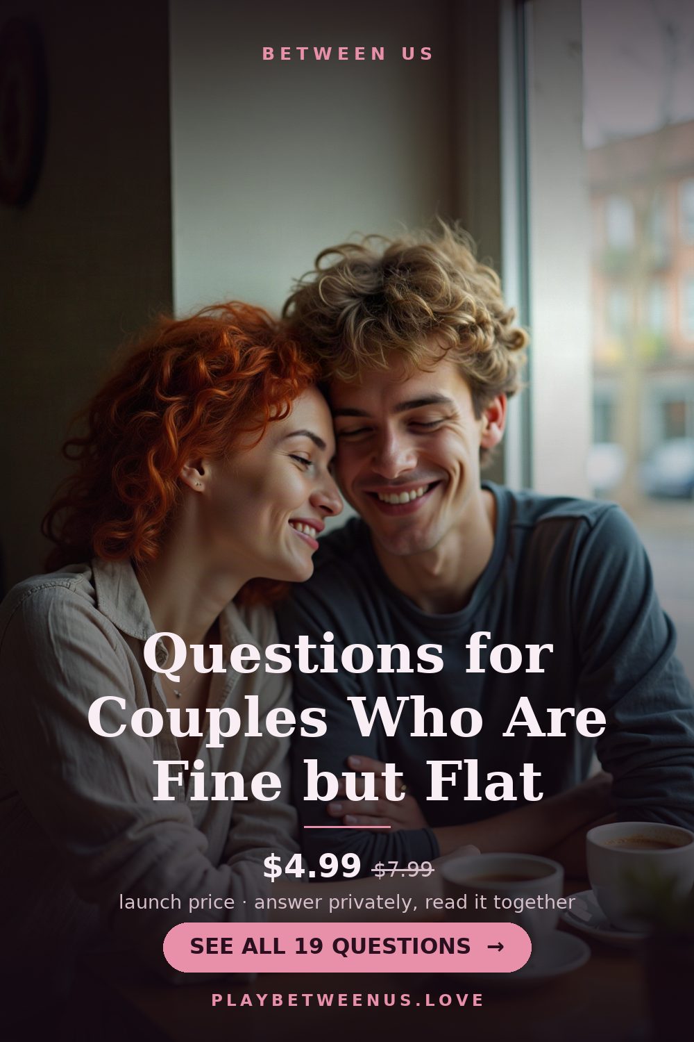 Questions for Couples Who Are Fine but Flat — Between Us